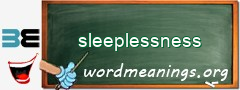 WordMeaning blackboard for sleeplessness